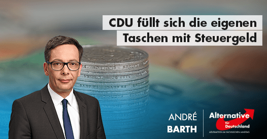 CDU füllt sich die eigenen Taschen mit Steuergeld